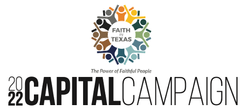 Faith in Texas – 2022 Capital Campaign